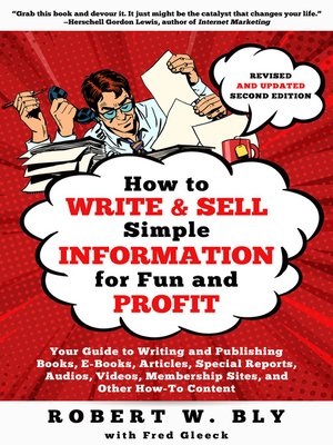 cover image of How to Write and Sell Simple  Information for Fun and Profit